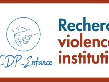 APPEL À VOLONTAIRES dans le cadre de recherches sur les violences institutionnelles